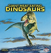 Giant Meat-eating Dinosaurs