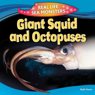 Giant Squid and Octopuses - Owen, Ruth