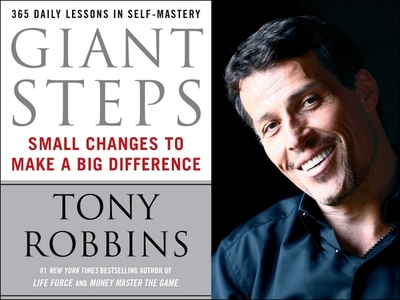 Giant Steps: Small Changes to Make a Big Difference - Robbins, Tony