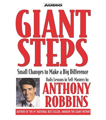 Giant Steps: Small Changes to Make a Big Difference - Robbins, Tony (Read by)