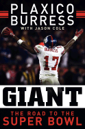 Giant: The Road to the Super Bowl - Burress, Plaxico