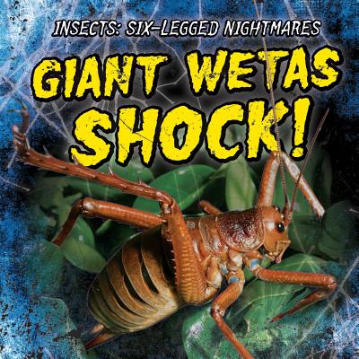 Giant Wetas Shock! - Levy, Janey