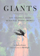 Giants: Colossal Trees of Pacific North America