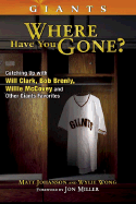 Giants: Where Have You Gone? - Johanson, Matt, and Wong, Wylie