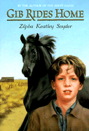 Gib Rides Home - Snyder, Zilpha Keatley