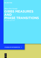 Gibbs Measures and Phase Transitions - Georgii, Hans-Otto