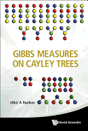 Gibbs Measures on Cayley Trees