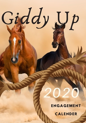 Giddy Up: 2020 Weekly Engagement Planner for horses lovers - Castle, Yarla