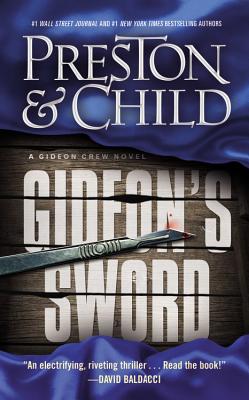 Gideon's Sword - Preston, Douglas, and Child, Lincoln