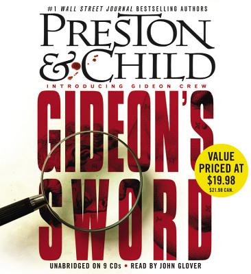 Gideon's Sword - Preston, Douglas, and Child, Lincoln, and Glover, John (Read by)