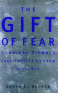 Gift of Fear - de Becker, Gavin