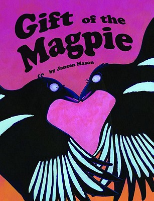 Gift of the Magpie - 