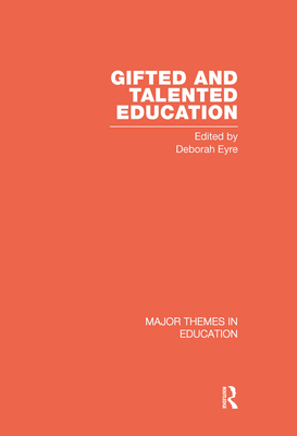 Gifted and Talented Education - Eyre, Deborah (Editor)