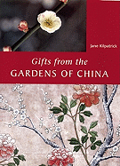 Gifts from the Gardens of China