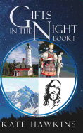 Gifts in the Night Book 1