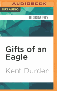 Gifts of an Eagle