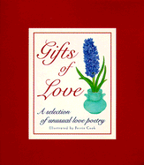 Gifts of Love: A Selection of Unusual Love Poetry