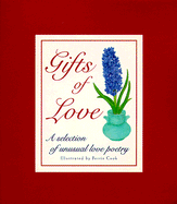 Gifts of Love: A Selection of Unusual Love Poetry - Cook, Ferris