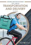 Gig Jobs in Transportation and Delivery