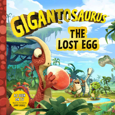 Gigantosaurus: The Lost Egg - 