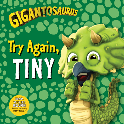 Gigantosaurus: Try Again, Tiny - 