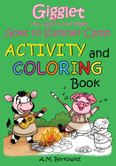 Gigglet The Happy Little Piglet Goes to Summer Camp: Activity and Coloring Book