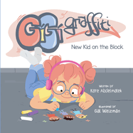 Gigi Graffiti: New Kid on the Block