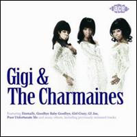 Gigi & the Charmaines - Gigi & the Charmaines