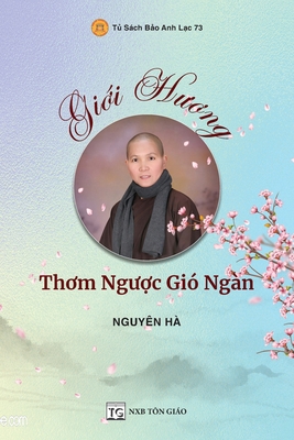 Gii Huong - Thom Nguc Gi Ngn - Nguyen, Ha
