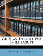Gil Blas. Introd. Par Mile Faguet Volume 1