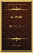 Gil Dodds: The Flying Parson