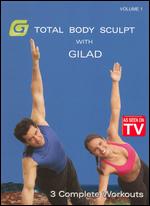 Gilad: Total Body Sculpt Workout, Vol. 1 - 