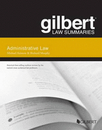 Gilbert Law Summary on Administrative Law