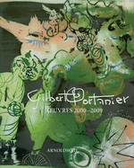 Gilbert Portanier: Oeuvre 2000-2008