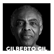 Gilberto Gil - Trayectria Musical