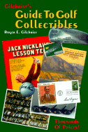 Gilchrist's Guide to Golf Collectibles