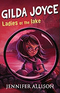 Gilda Joyce and the Ladies of the Lake