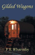 Gilded Wagons