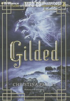 Gilded - Jung, Greta (Read by), and Farley, Christina