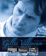 Gilles Villeneuve: A Photographic Portrait