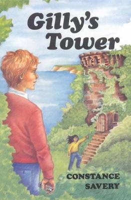 Gilly's Tower - Savery, Constance