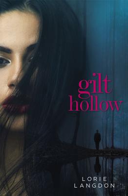 Gilt Hollow - Langdon, Lorie