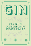 Gin Cocktails: classic & contemporary cocktails