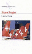 Ginebra - Regs, Rosa: