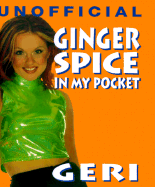 Ginger Spice: In My Pocket - Smithmark Publishing, and Smithmark Publishers, Inc Staff