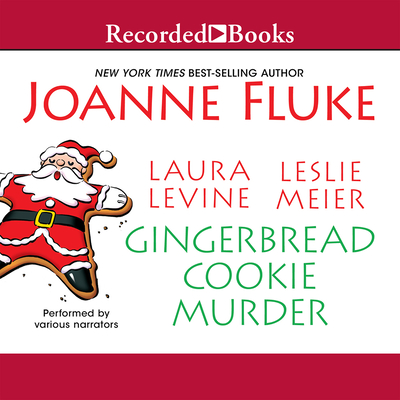 Gingerbread Cookie Murder - Toren, Suzanne (Narrator), and Meier, Leslie, and Levine, Laura