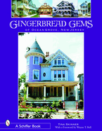 Gingerbread Gems of Ocean Grove, NJ