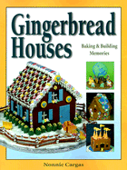 Gingerbread Houses - Cargas, Nonnie