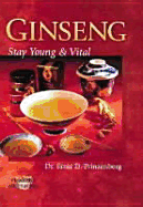 Ginseng: Stay Young and Vital