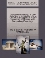 Giordano (Anthony) V. Lee (Harry) U.S. Supreme Court Transcript of Record with Supporting Pleadings